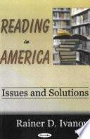 Reading in America : issues and solutions /
