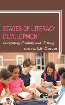 Stages of literacy development : integrating reading and writing /