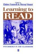 Learning to read : psychology in the classroom /