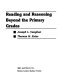 Reading and reasoning beyond the primary grades /