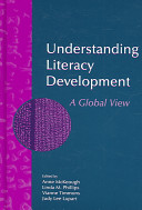 Understanding literacy development : a global view /