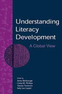 Understanding literacy development : a global view /