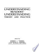 Understanding readers' understanding : theory and practice /