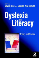 Dyslexia and literacy : theory and practice /