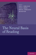 The neural basis of reading /