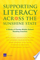 Supporting literacy across the sunshine state : a study of Florida middle school reading coaches /