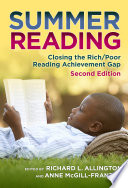 Summer reading : closing the rich/poor reading achievement gap /