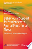 Behavioural Support for Students with Special Educational Needs : Trends Across the Asia-Pacific Region /