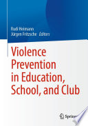 Violence Prevention in Education, School, and Club /