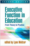 Executive function in education : from theory to practice /