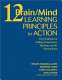 12 brain/mind learning principles in action : the fieldbook for making connections, teaching, and the human brain /