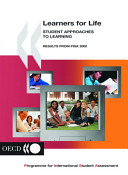 Learners for life : student approaches to learning : results from pisa 2000 /