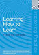 Learning how to learn : tools for schools /
