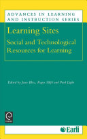 Learning sites : social and technological resources for learning /