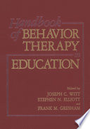 Handbook of behavior therapy in education /