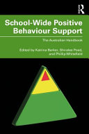 School-wide positive behaviour support : the Australian handbook /