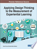 Applying design thinking to the measurement of experiential learning /