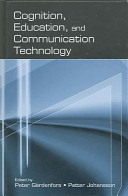 Cognition, education, and communication technology /