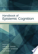 Handbook of epistemic cognition /