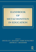 Handbook of metacognition in education /