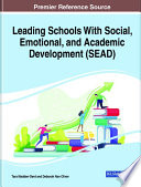 Leading schools with social, emotional, and academic development (SEAD) /