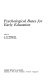 Psychological bases for early education /