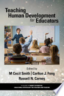 Teaching human development for educators /