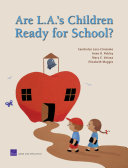 Are L.A.'s children ready for school? /