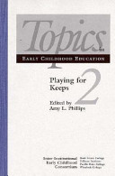 Playing for keeps : supporting children's play /