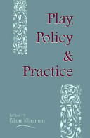 Play, policy & practice /