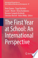 The First Year at School: An International Perspective /