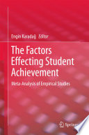 The factors effecting student achievement : meta-analysis of empirical studies /