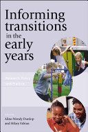 Informing transitions in the early years : research, policy and practice /