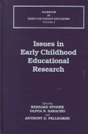 Issues in early childhood educational research /