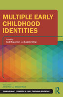 Multiple early childhood identities /