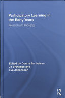 Participatory learning in the early years : research and pedagogy /