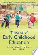 Theories of early childhood education : developmental, behaviorist, and critical /