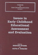 Issues in early childhood educational assessment and evaluation /