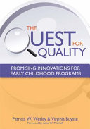 The quest for quality : promising innovations for early childhood programs /