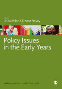 Policy issues in the early years /