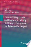 Contemporary issues and challenge in early childhood education in the Asia-Pacific Region /