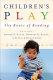 Children's play : the roots of reading /