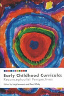 Early childhood curricula : reconceptualist perspectives /