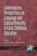 Contemporary perspectives on language and cultural diversity in early childhood education /
