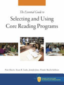 The essential guide to selecting and using core reading programs /