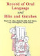 Record of oral language ; and, Biks and gutches /