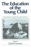The Education of the young child : handbook for nursery and infant teachers /