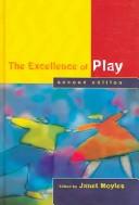 The Excellence of play /