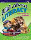 Wild about literacy : fun activities for preschool /
