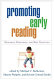 Promoting early reading : research, resources, and best practices /